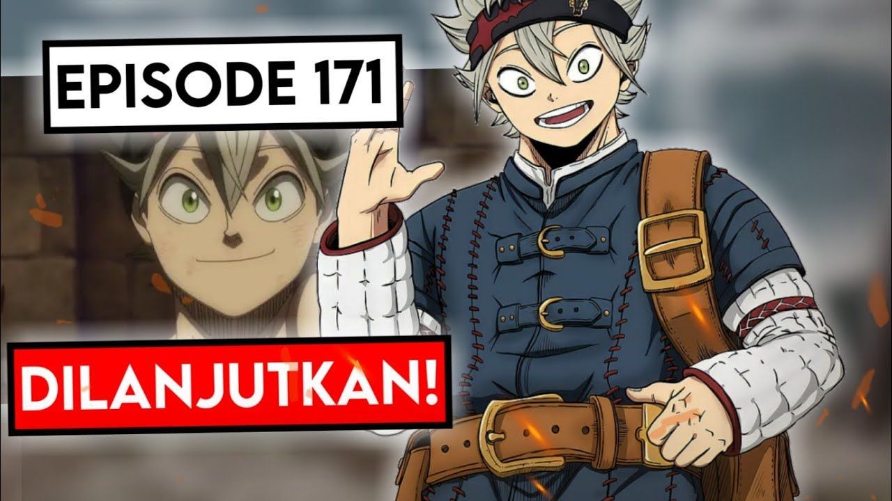 Black Clover Episode 171 Release Date Update: What We Know So Far - BiliBili