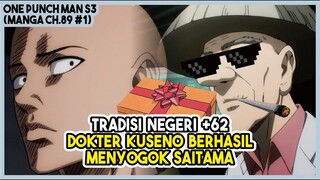 (Manga OPM 89 #1) | NGGAK NYANGKA!!! Dr.Kuseno Berhasil MELULUHKAN HATI Saitama!!