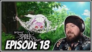 ANCIENT DIVINE BEAST? | So I'm a Spider, so What? Episode 18 Reaction