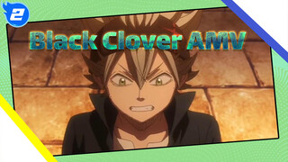 Peningakatanku “Black Clover” AMV_2