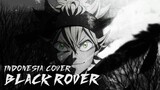 Black Rover (Indonesia Cover) OP 3 Black Clover