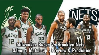 Milwaukee Bucks Vs Brooklyn Nets | Game 1 Preview , Prediction & Match-up | Semi-finals Playoffs
