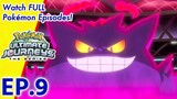 Pokémon Ultimate Journeys: The Series | EP9 Battling Turned Up to Eleven! |