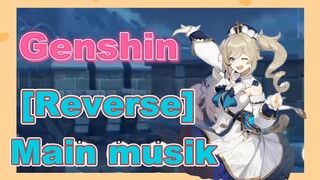 [Reverse] Main musik