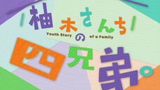 Yuzuki-san Chi no Yon Kyoudai Ep9 eng sub