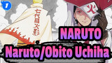 [NARUTO/AMV Ketukan Singkron] Naruto Uzumaki&Obito Uchiha| Membakar Jalan Naruto_1