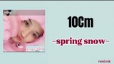 Sub Indo 10Cm-Spring Snow - {Lovely Runner OST pt8} Lirik lagu Terjemahan indonesia