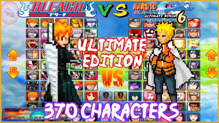 Bleach VS Naruto ULTIMATE EDITION 370 Characters | Anime Mugen Android Offline 2022 [DOWNLOAD]