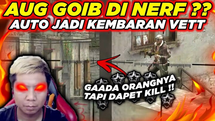 AUG GOIB DI NERF ?? AUTO JADI KEMBARAN VETT !! - POINT BLANK INDONESIA