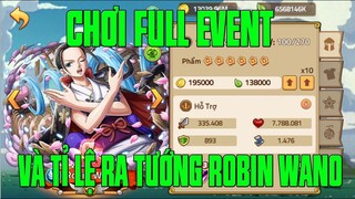 HUYỀN THOẠI HẢI TẶC - CLIP EVENT VÀ TỈ LỆ QUAY ROBIN CHO AE THAM KHẢO ĐỂ CHƠI EVENT NÈ...