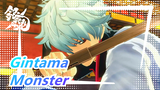 [Gintama] Monster