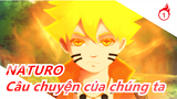 NATURO| [Boruto] Trưởng thành và hoàn thiện - Câu chuyện của chúng ta_1