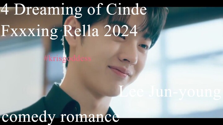 4 Dreaming of Cinde Fxxxing Rella Eng Sub 2024 Lee Jun-young