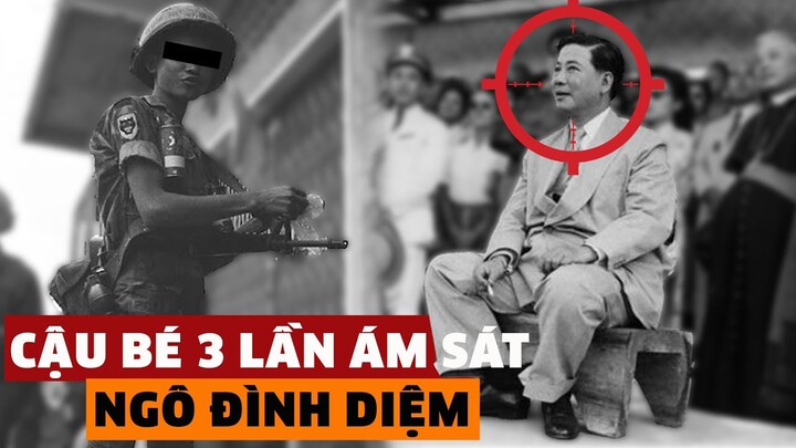 Bất Ngờ Thân Phận Cậu Bé 3 Lần ÁM SÁT Ngô Đình Diệm Khiến Nhân Dân Kính Nể