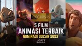 5 FILM ANIMASI TERBAIK Nominasi Oscar 2023