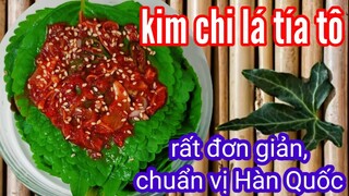 #[Món ăn hàn quốc] Kim chi lá tía tô dễ làm chuẩn vị hàn quốc