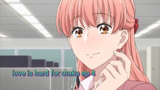 love is hard for otaku ep 4