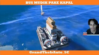 BUS MUDIK PAKE KAPAL BUAT NYEBRANG !