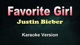FAVORITE GIRL - Justin Bieber (Karaoke / Instrumental)