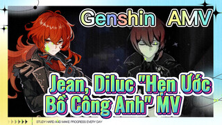 [Genshin, AMV] Jean, Diluc "Hẹn Ước Bồ Công Anh" MV