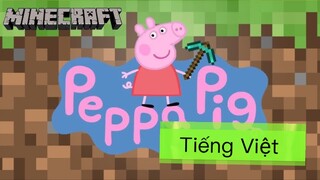 Heo peppa chế hài: Peppa chơi Minecraft P2