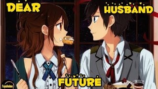 Horimiya {AMV} - Dear Future Husband