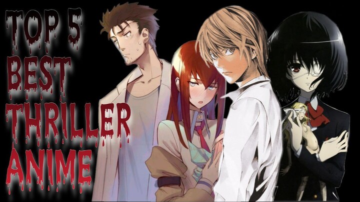 TOP 5 â€¢ LIMANG PINAKA MAHUSAY NA THRILLER ANIME â€¢ ANIME RECOMMENDATION