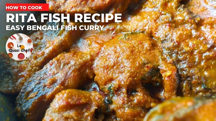 Rita Fish Recipe | Easy Bengali Fish Recipe | Fish Recipe