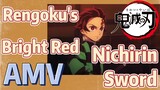 [Demon Slayer]  AMV | Rengoku's Bright Red Nichirin Sword
