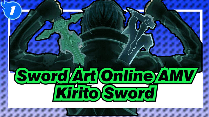 Sword Art Online: Kirito demonstrating dual-wielding in 6 battles, always igniting the scene!_1