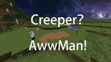 [Minecraft] Creeper? Rekreasi Adegan Drama "Revenge"