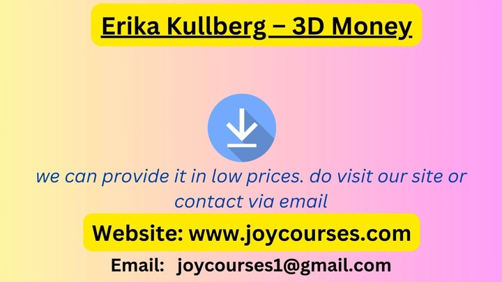 Erika Kullberg – 3D Money