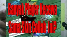 Banyak Player Kecewa Sama Skin Collab Ini?