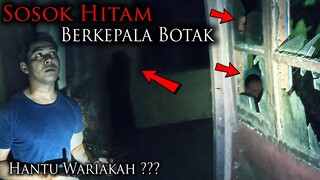 🔴 1136- SOSOK G4N4S !!! HITAM BERKEPALA BOTAK PENGHUNI SD ANGKER