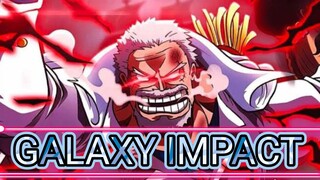 GARP GALAXY IMPACT #ONEPIECE