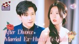 [Multi Sub] After Divorce, I Married My Ex-Husband's Uncle #chinesedrama