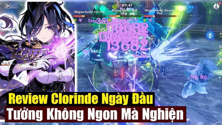 Review Đánh Giá Clorinde Ngày Đầu - Không Ngon Đâu Tôi Đã Nghiện