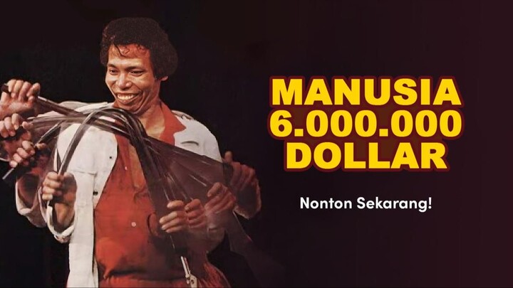 Manusia 6.000.000 Dollar