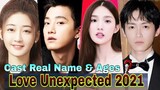 Love Unexpected Chinese Drama Cast Real Name & Ages || Kris Fan, Judy Qi, Zha Jie, Wang Xu Dong