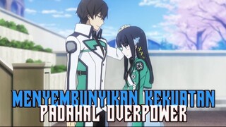 Menyembunyikan Kekuatannya Padahal Overpower