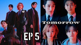 Tomorrow ep 5 Sub indo (Mosar_drakor)