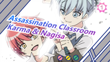 [Assassination Classroom] [Karma & Nagisa] KINGS (Semua Epik)_1