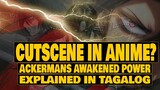 BYPRODUCT OF TITAN SCIENCE | ANG HISTORY NG ACKERMAN CLAN | ACKERMANS AWAKENED POWER EXPLAINED