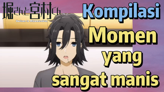 [Hori san to Miyamura kun] Kompilasi |  Momen yang sangat manis