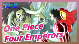 [One Piece] When Five Emperors Fight, Four Emperors Are Too Weak...