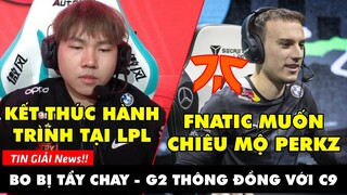 TIN GIẢI 351: G2 THÔNG ĐỒNG VỚI C9 NGĂN PERKZ GIA NHẬP FNC | FPX TÌM BẾN ĐỖ MỚI CHO BO TẠI PSC