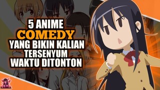 5 ANIME COMEDY YANG BIKIN KALIAN TERSENYUM LEBAR-LEBAR 😆🗿