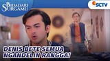 Denis Bete, Rangga Selalu Jadi Superhero | Bidadari Surgamu - Episode 235