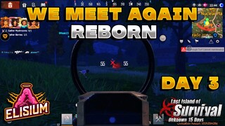 We meet again Reborn | Last island of survival | Last Day rules survival