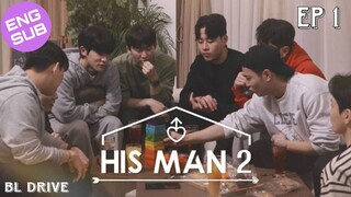 🇰🇷 His Man S2 | HD Episode 1 ~ [English Sub]